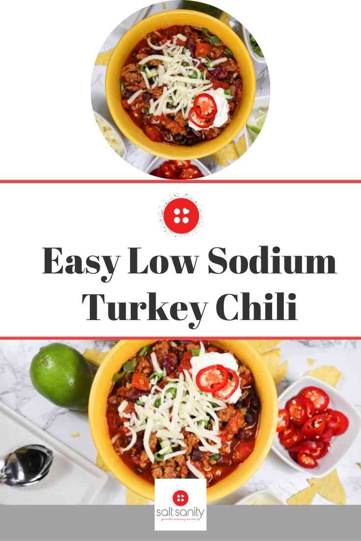 Easy Low Sodium Chili with Ground Turkey Salt Sanity