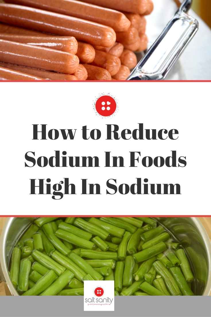 How to Reduce Sodium in Foods High in Sodium