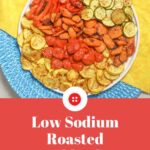 PIN reading: Low Sodium Roasted Vegetable Platter