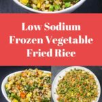 Pin Reading: Low Sodium Frozen Vegetable Fried Rice