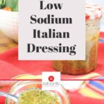 Pin Reading: Low Sodium Italian Dressing