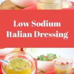 PIN READING: Low Sodium Italian Dressing