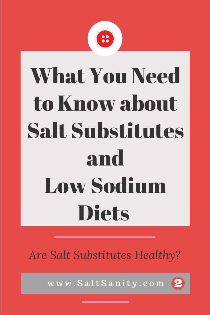 Are Salt Substitutes Healthy?