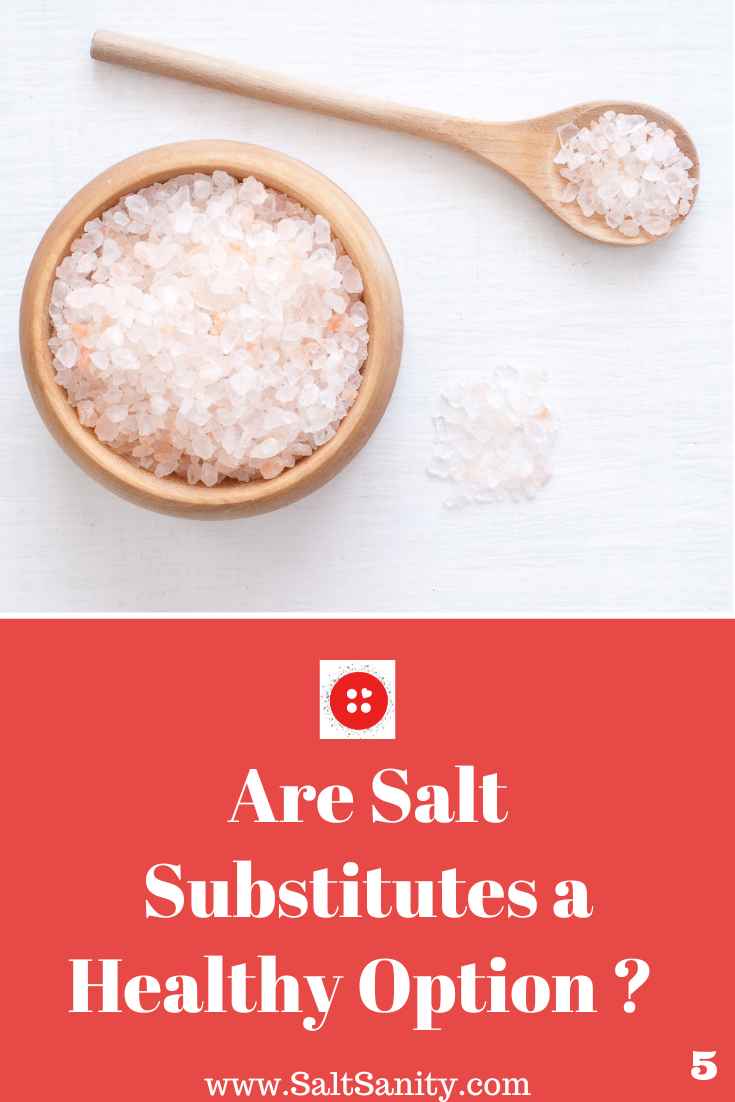 Are Salt Substitutes Healthy?