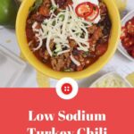 Easy Low Sodium Chili with Ground Turkey