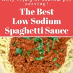 The Best Low Sodium Spaghetti Sauce